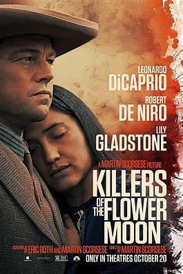 Read more about the article At the Movies with Alan Gekko: Killers of the Flower Moon “2023”