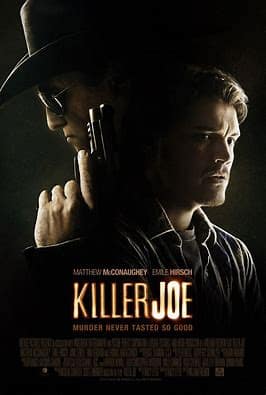 You are currently viewing At the Movies with Alan Gekko: Killer Joe “2011”