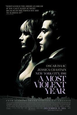 Read more about the article At the Movies with Alan Gekko: A Most Violent Year “2015”