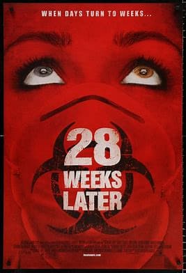 Read more about the article At the Movies with Alan Gekko: 28 Weeks Later “07”