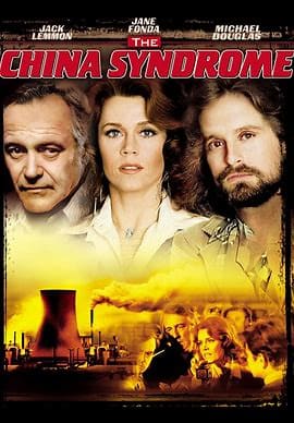You are currently viewing At the Movies with Alan Gekko: The China Syndrome “79”