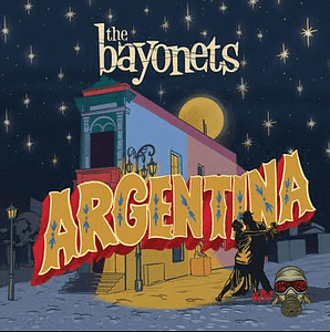 Read more about the article Rock n Roll Royalty Converge on The Bayonets’ New Single “Argentina” Out Now