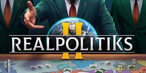Read more about the article It’s time for a second term! Realpolitiks II is coming to PC this Fall