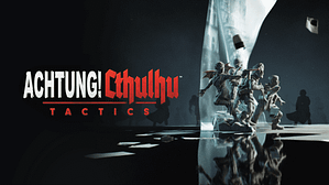 Read more about the article Achtung! Cthulhu Tactics Unleashes Lovecraftian Horror Onto Nintendo Switch January 24th