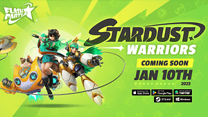 Read more about the article FLASH PARTY LAUNCHES WITH “STARDUST WARRIORS” UPDATE, INTRODUCING BATTLE ROYALE AND AN ALL-NEW FIGHTER!