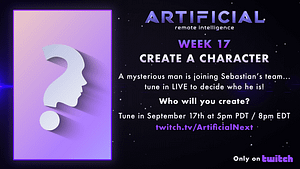 Read more about the article ARTIFICIAL – Season 3 Week 17 “Create a Character”