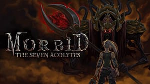 Read more about the article Horrorpunk Action RPG Morbid: The Seven Acolytes Arrives on PC and Consoles this Dec. 3rd