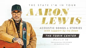 Read more about the article The Tobin Center for the Performing Arts presents Acoustic Songs & Stories with Aaron Lewis supported by Ira Dean