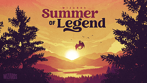 Read more about the article WIZARDS OF THE COAST UNVEILS ‘SUMMER OF LEGEND,’ THE BIGGEST PRODUCT ROLLOUT IN THE COMPANY’S HISTORY