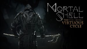 Read more about the article ICYMI: Mortal Shell: The Virtuous Cycle DLC has been revealed!