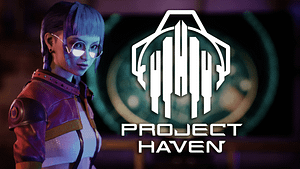 Read more about the article Project Haven strategically deploys to Dreamhack with an updated demo
