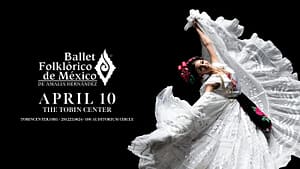 Read more about the article The Tobin Center for the Performing Arts presents Ballet Folklorico de Mexico