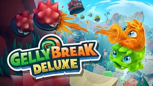 Read more about the article The Squishy Adventures of Gel and Lee Begins — Colorful Couch Co-Op Game “Gelly Break Deluxe” Available Now on PC and Consoles
