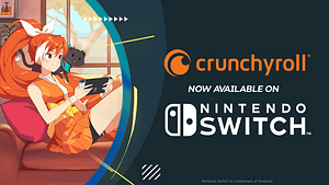 Read more about the article Enjoy Anime Everywhere with the New Crunchyroll App Launching Today on Nintendo Switch™