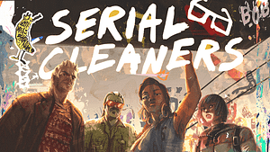 Read more about the article Stealth-Action Crime Story Serial Cleaners Out Now Across Console and PC