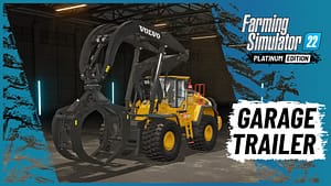 Read more about the article GARAGE TRAILER INTRODUCES IMPRESSIVE VEHICLE FLEET IN FARMING SIMULATOR 22 – PLATINUM EDITION