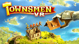 Read more about the article Townsmen VR is available now on PlayStation VR2