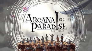 Read more about the article SHUEISHA GAMES’ Real-Time Deckbuilder “Arcana of Paradise -The Tower-” Descends onto PC and Switch Today