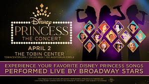 Read more about the article Disney Princess – The Concert Reignites the Magic at the Tobin Center on April 2, 2024