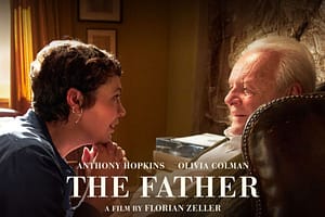 Read more about the article Sony Pictures Classics Releases Florian Zeller’s Academy Award® Nominated THE FATHER, Starring Olivia Colman And Anthony Hopkins, for PVOD on Eventive