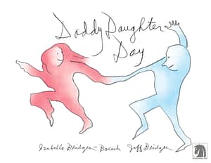 Read more about the article Jeff Bridges and Isabelle Bridges-Boesch Invite You to Celebrate DADDY DAUGHTER DAY