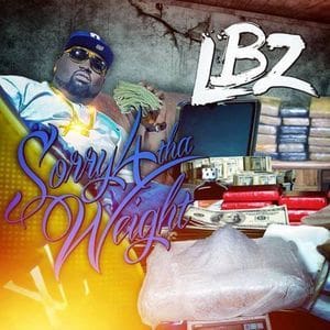 Read more about the article LBZ Tips The Scales With Sorry 4 Tha Weight Mix Tape