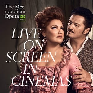 Read more about the article Fathom Events and the Metropolitan Opera Bring Ten Live Transmissions From the Legendary Met Stage to Cinema Audiences Nationwide