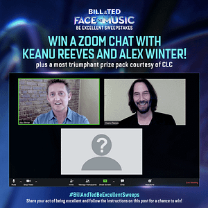 Read more about the article BILL & TED FACE THE MUSIC | “Be Excellent” Sweepstakes – Win A Zoom Chat with Keanu Reeves and Alex Winter