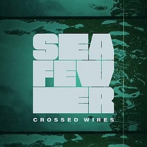 Read more about the article SEA FEVER SHARES SOARING NEW SINGLE CROSSED WIRES