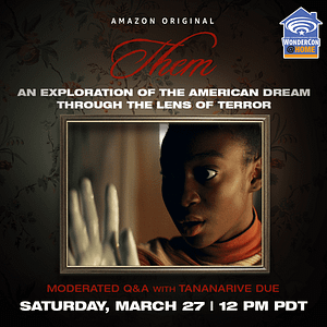 Read more about the article WonderCon | Amazon Prime Video’s Them: An Exploration of the American Dream through the Lens of Terror