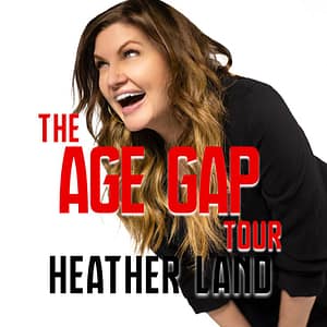 Read more about the article The Tobin Center for the Performing Arts presents Heather Land: The Age Gap Tour
