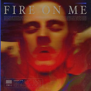 Read more about the article Arran Sym Shares Captivating New Single “Fire on Me”