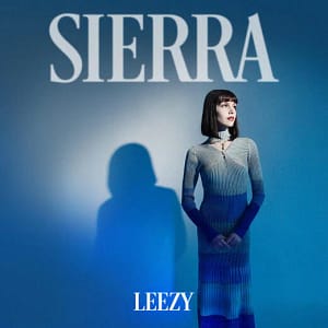 Read more about the article Leezy Releases New Single & Music Video “Sierra”