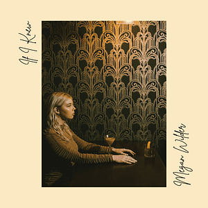 Read more about the article Megan Wilder Rises From The Ashes With New Song “If I Knew”