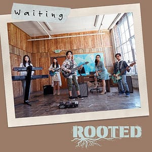 Read more about the article Rooted Releases Lively Debut Single, “Waiting”