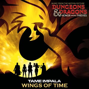 Read more about the article TAME IMPALA PENS NEW SONG – “WINGS OF TIME” FOR  DUNGEONS & DRAGONS: HONOR AMONG THIEVES  IN THEATRES MARCH 31ST