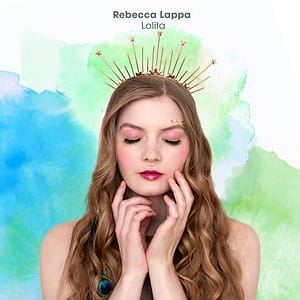Read more about the article CANADIAN INDIE POP MUSICIAN REBECCA LAPPA RELEASES NEW SINGLE ‘LOLITA’