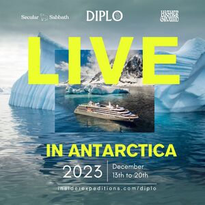 You are currently viewing DIPLO AND SECULAR SABBATH PARTNER WITH INSIDER EXPEDITIONS AND OCEAN CONSERVANCY ON SEVEN-DAY LUXURY EXPEDITION TO ANTARCTICA DECEMBER 13-20