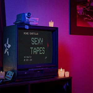 Read more about the article MEXICAN ARTIST MIKE CASTILLO RELEASES HIS DEBUT EP “SEXY TAPES”