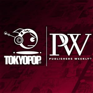 Read more about the article TOKYOPOP Featured on Publishers Weekly’s Latest Fast-Growing Independent Publishers List