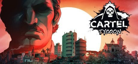 Read more about the article Cartel Tycoon Review