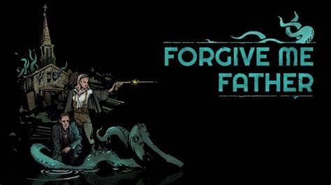 You are currently viewing Forgive Me Father Game Review