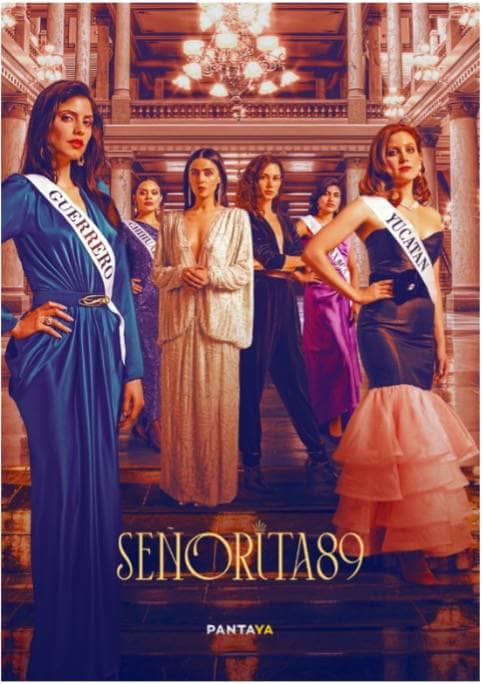 Read more about the article PANTAYA RELEASES OFFICIAL KEY ART AND TRAILER FOR THE DRAMATIC THRILLER SERIES SEÑORITA 89