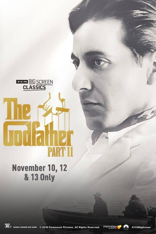 You are currently viewing The Groundbreaking, Oscar®-Winning Classic The Godfather, Part II Marks its 45th Anniversary by Returning to Cinemas This November in the TCM Big Screen Classics Series