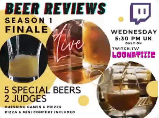 You are currently viewing Season 1 Finale Of Beer Reviews and Mukbang With Twitch Streamer Loonatiiic