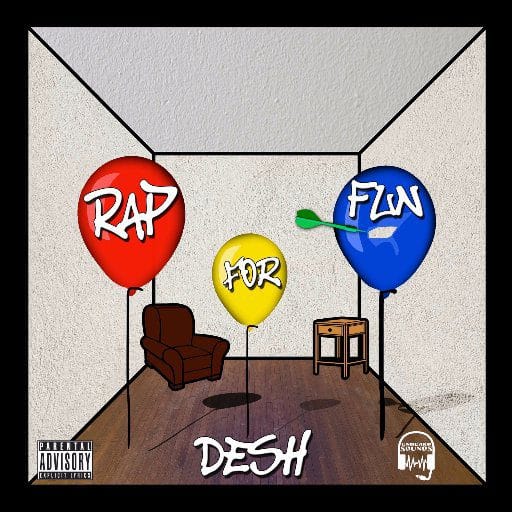 Read more about the article Desh New Mixtape Rap For Fun Music Review