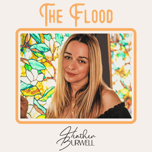 You are currently viewing INDEPENDENT NASHVILLE RECORDING ARTIST HEATHER BURWELL RELEASES INTROSPECTIVE, POETIC TUNE “THE FLOOD”