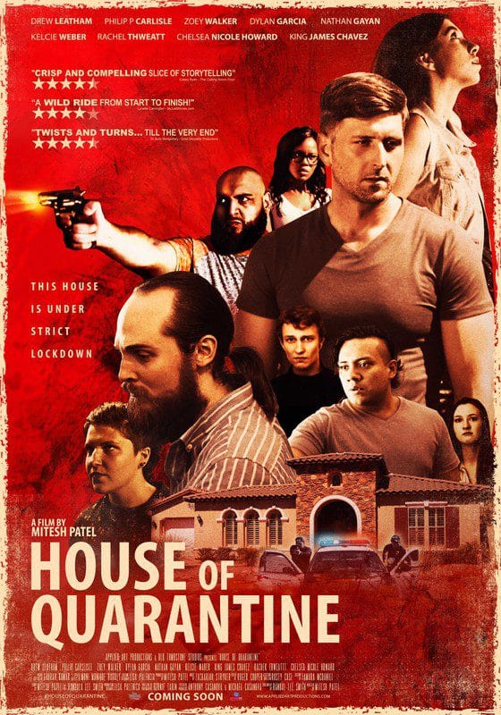 You are currently viewing COVID-19 Action-thriller HOUSE OF QUARANTINE in theaters and on VOD this July!