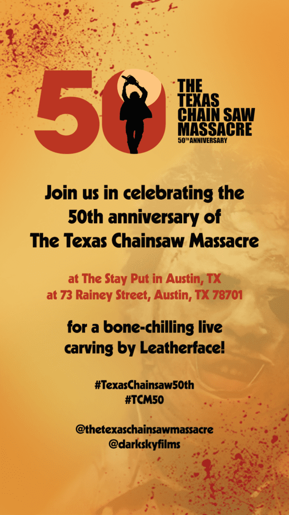 You are currently viewing Texas Chainsaw Massacre Kicks Off It’s 50th Anniversary at SXSW
