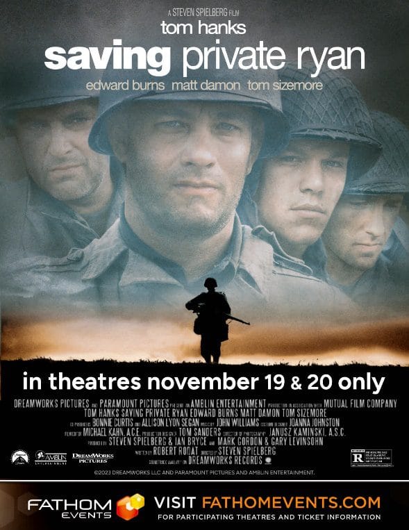 Read more about the article Fathom Events, Dreamworks, Paramount Pictures, & Amblin Entertainment Present “Saving Private Ryan,” Returning to Theaters Nationwide November 19 and 20, in Honor of Its 25TH Anniversary